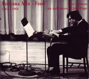 Fontana Mix - Feed (Six Realizations of John Cage)
