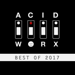 AcidWorx: Best of 2017