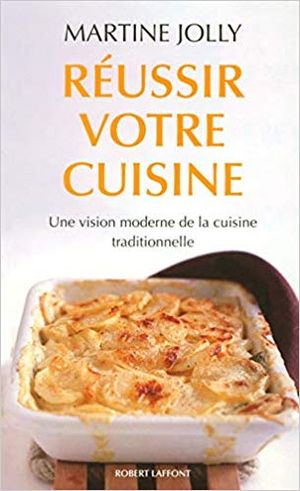 Réussir votre cuisine