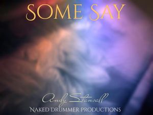 Some Say (Single)