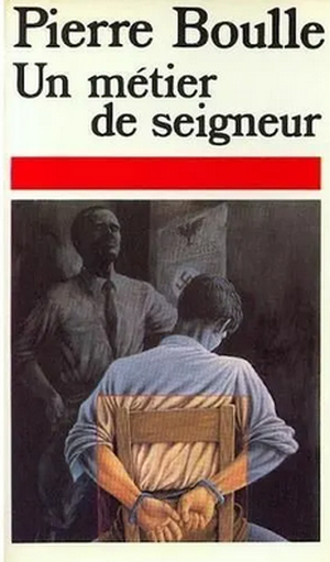 Un Métier de Seigneur