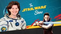 Astronaut Cady Coleman, New 'Science and Star Wars' Sneak Peek, and Your Star Wars Show Fan Art!