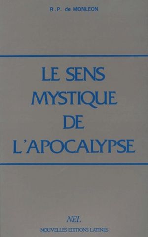 Le Sens mystique de l'Apocalypse