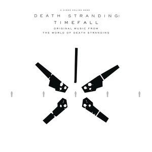 Death Stranding: Timefall: Original Music From the World of Death Stranding (OST)