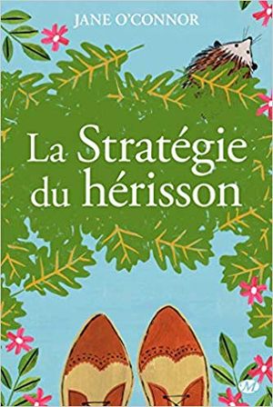 La stratégie du hérisson