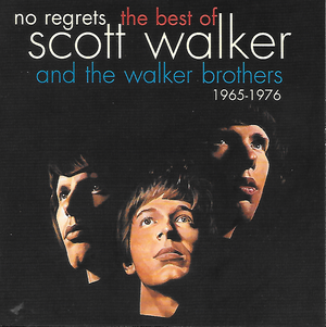 No Regrets: The Best of Scott Walker and the Walker Brothers