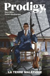 Couverture Prodigy - Tome 1 : La Terre maléfique Couverture Prodigy - Tome 1 : La Terre maléfique