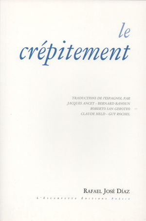 Le crépitement (édition bilingue)