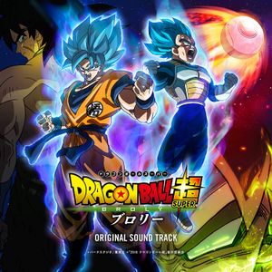 Dragon Ball Super: Broly ORIGINAL SOUNDTRACK (OST)