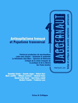 Anticapitalisme tronqué et Populisme transversal