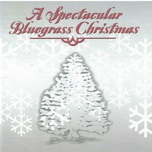 A Spectacular Bluegrass Christmas