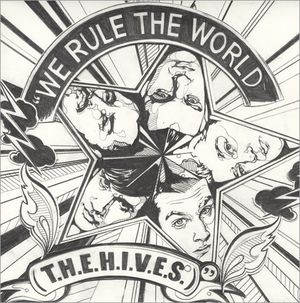 We Rule the World (T.H.E.H.I.V.E.S.) (Single)