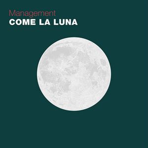 Come la luna (Single)