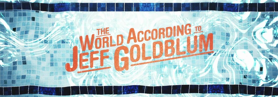 Cover Le Monde selon Jeff Goldblum