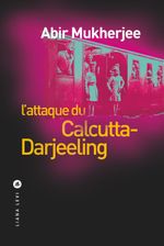 Couverture L'attaque du Calcutta-Darjeeling Couverture L'attaque du Calcutta-Darjeeling