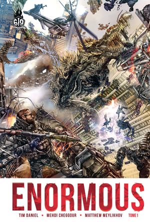 Extinction Level Event - Enormous, tome 1