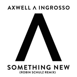 Something New (Robin Schulz remix)