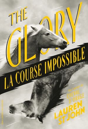 The Glory - La course impossible