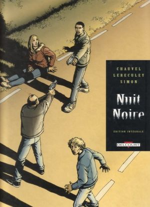 Nuit Noire : L'Intégrale