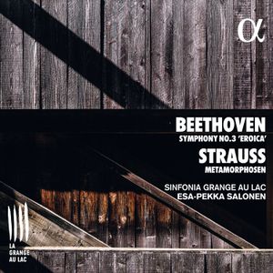 Beethoven: Symphony no. 3 “Eroica” / Strauss: Metamorphosen