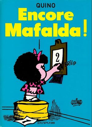 Encore Mafalda ! - Mafalda, tome 2