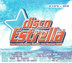 Disco estrella, Vol.10: Los auténticos éxitos del verano 2007