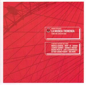 Mixmag Presents: La Musica Tremenda (Tunes We Loved in 2000)