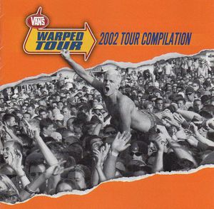 Vans Warped Tour: 2002 Tour Compilation