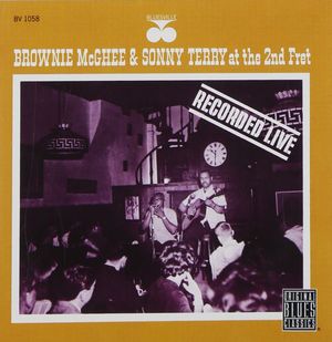 Brownie McGhee & Sonny Terry At the 2nd Fret (Live)
