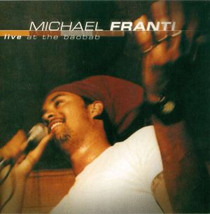 Michael Franti Live at the Baobab (Live)