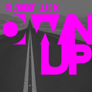 Own Up (Single)