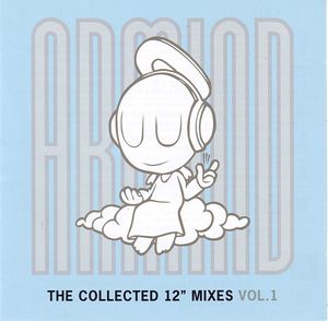 Armind: The Collected 12" Mixes, Volume 1