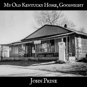 My Old Kentucky Home, Goodnight (Single)