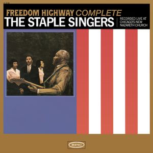 Freedom Highway Complete - Recorded Live at Chicago's New Nazareth Church (Live)