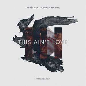This Ain’t Love (Single)