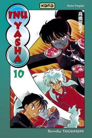 Inu Yasha, tome 10