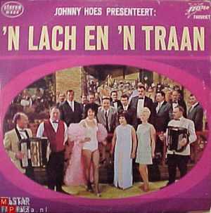 Johnny Hoes presenteert: ’n Lach en ’n traan