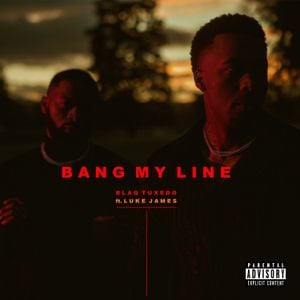 Bang My Line (Single)