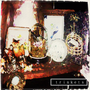 Trinkets (Single)