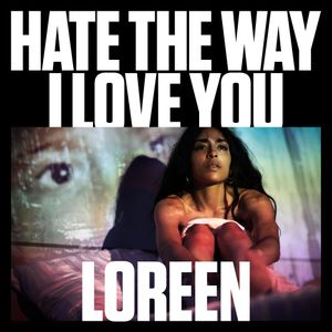 Hate the Way I Love You (Single)