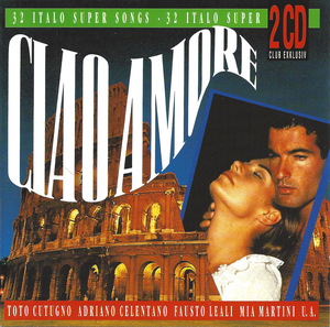 Ciao amore - 32 Italo Super Songs