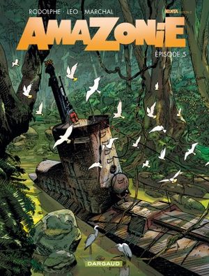 Amazonie, tome 5