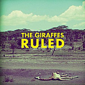 The Giraffes Ruled