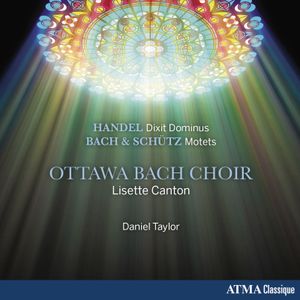 Handel: Dixit Dominus / Bach & Schütz: Motets