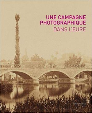 Une campagne photographique dans l'Eure
