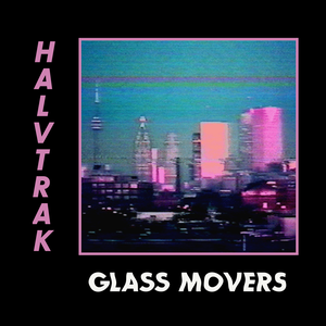 Glass Movers (EP)