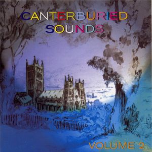 Canterburied Sounds, Volume 2