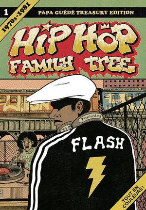 1970s-1981 - Hip Hop Family Tree, tome 1