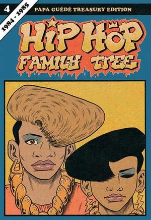 1984-1985 - Hip Hop Family Tree, tome 4