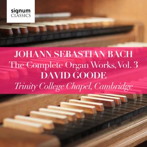 The Complete Organ Works, Vol. 3